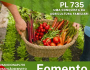 PL 735 vai garantir a produção de alimentos