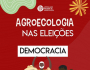 O voto agroecológico durante as eleições municipais