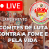 CONTRAF BRASIL LANÇA COMITÊ DE LUTA CONTRA FOME E PELA VIDA