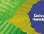 FETRAF-BRASIL divulga posição sobre novo Código Florestal